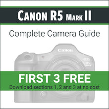 Load image into Gallery viewer, Canon R5 Mark II: Complete Camera Guide
