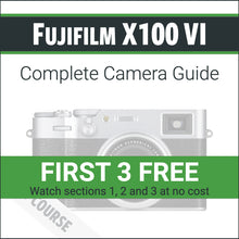 Load image into Gallery viewer, Fujifilm X100 VI: Complete Camera Guide
