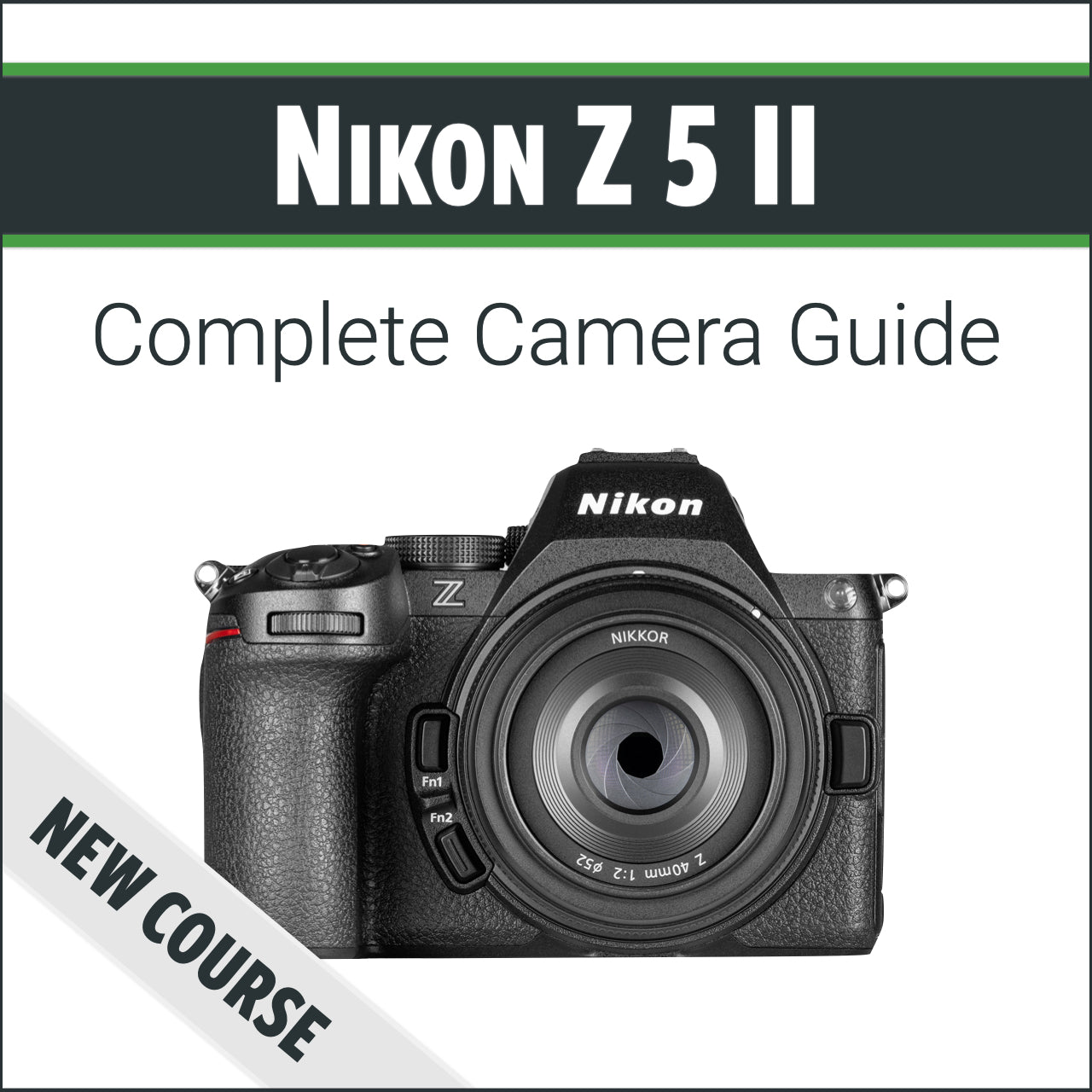 Nikon Z5II: Complete Camera Guide – John Greengo Photography
