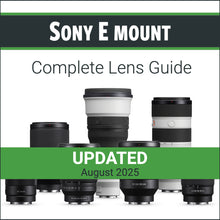 Load image into Gallery viewer, Sony E mount: Complete Lens Guide