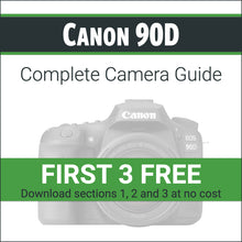 Load image into Gallery viewer, Canon 90D: Complete Camera Guide