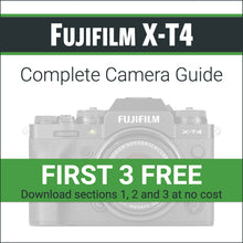 Load image into Gallery viewer, Fujifilm X-T4: Complete Camera Guide