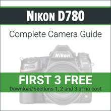 Load image into Gallery viewer, Nikon D780: Complete Camera Guide