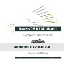 Load image into Gallery viewer, Olympus E-M1 III: Complete Camera Guide