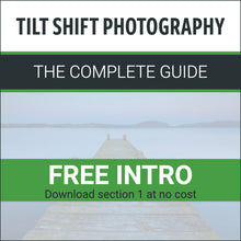 Load image into Gallery viewer, Tilt Shift Photography: The Complete Guide