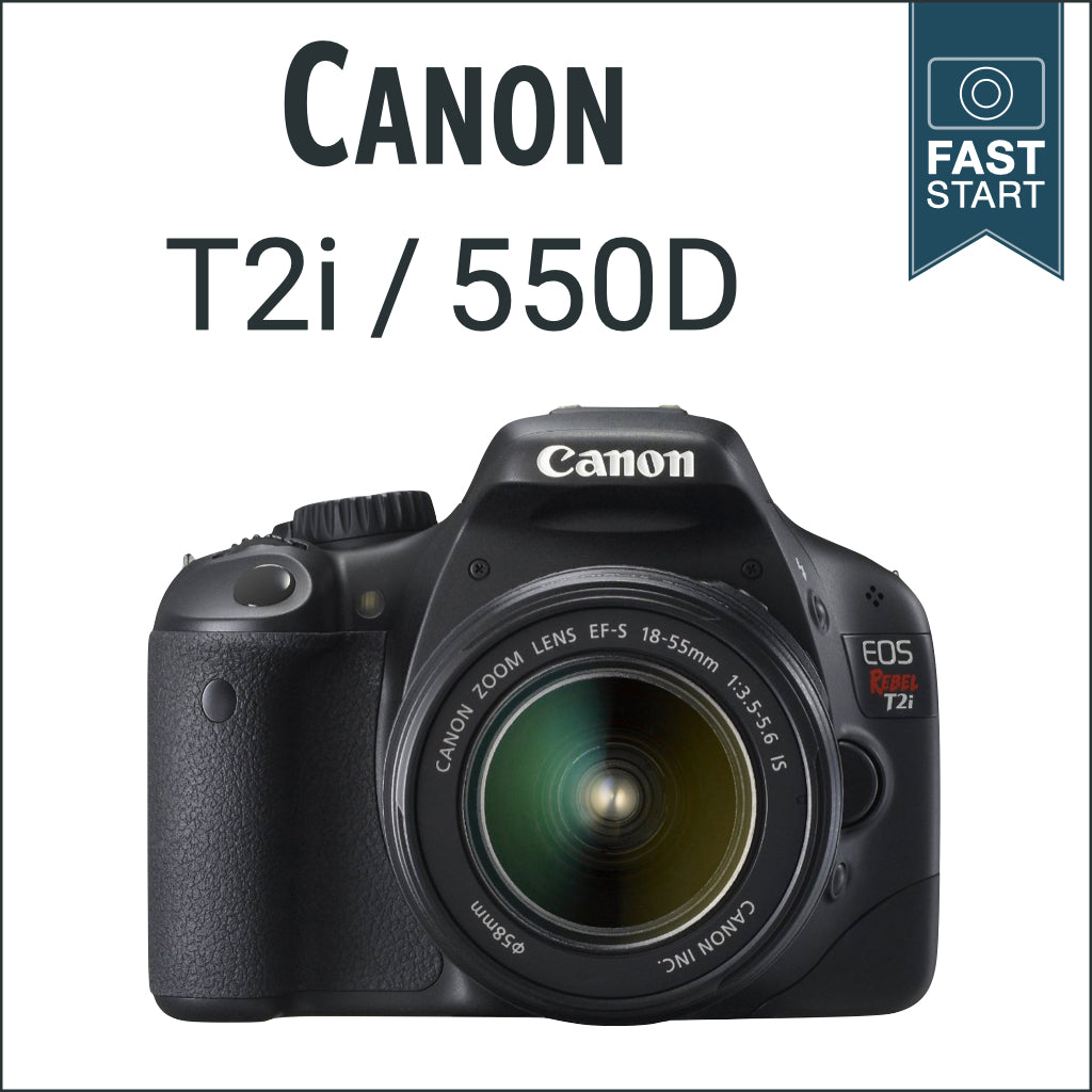 Canon T2i/550D: Fast Start