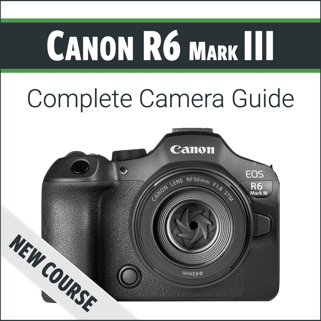 Canon EOS R6 ボディ(説明必読) Canon R6 Mark III: Complete Camera Guide – John Greengo Photography