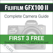Load image into Gallery viewer, Fujifilm GFX100 II: Complete Camera Guide
