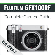 Load image into Gallery viewer, Fujifilm GFX100RF: Complete Camera Guide

