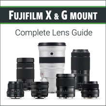 Load image into Gallery viewer, Fujifilm X &amp; G mount: Complete Lens Guide
