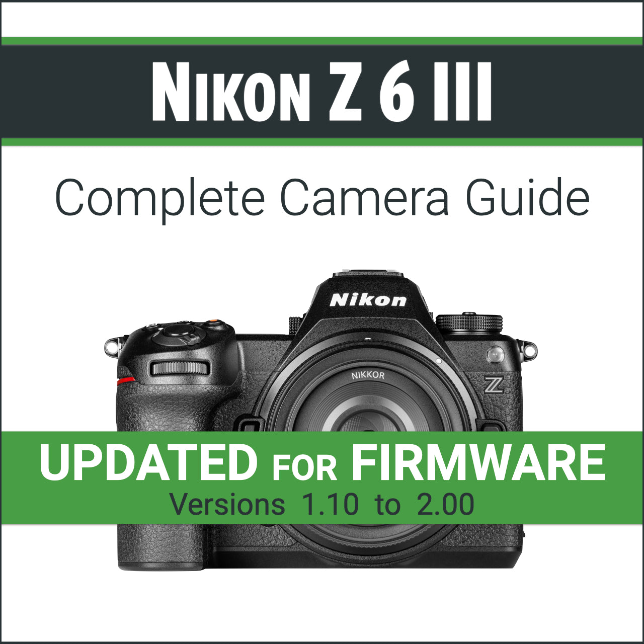 Nikon Z6III: Complete Camera Guide – John Greengo Photography