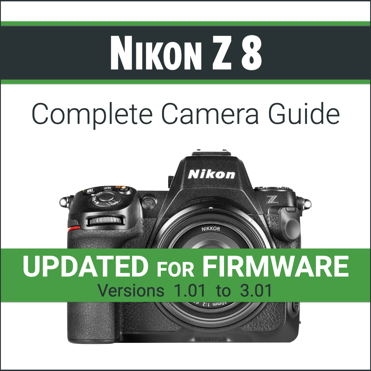 Nikon Z8: Complete Camera Guide – John Greengo Photography
