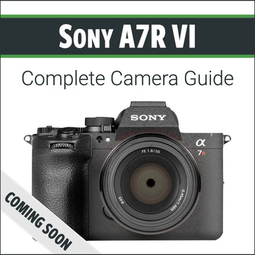 Sony A7R VI: Complete Camera Guide