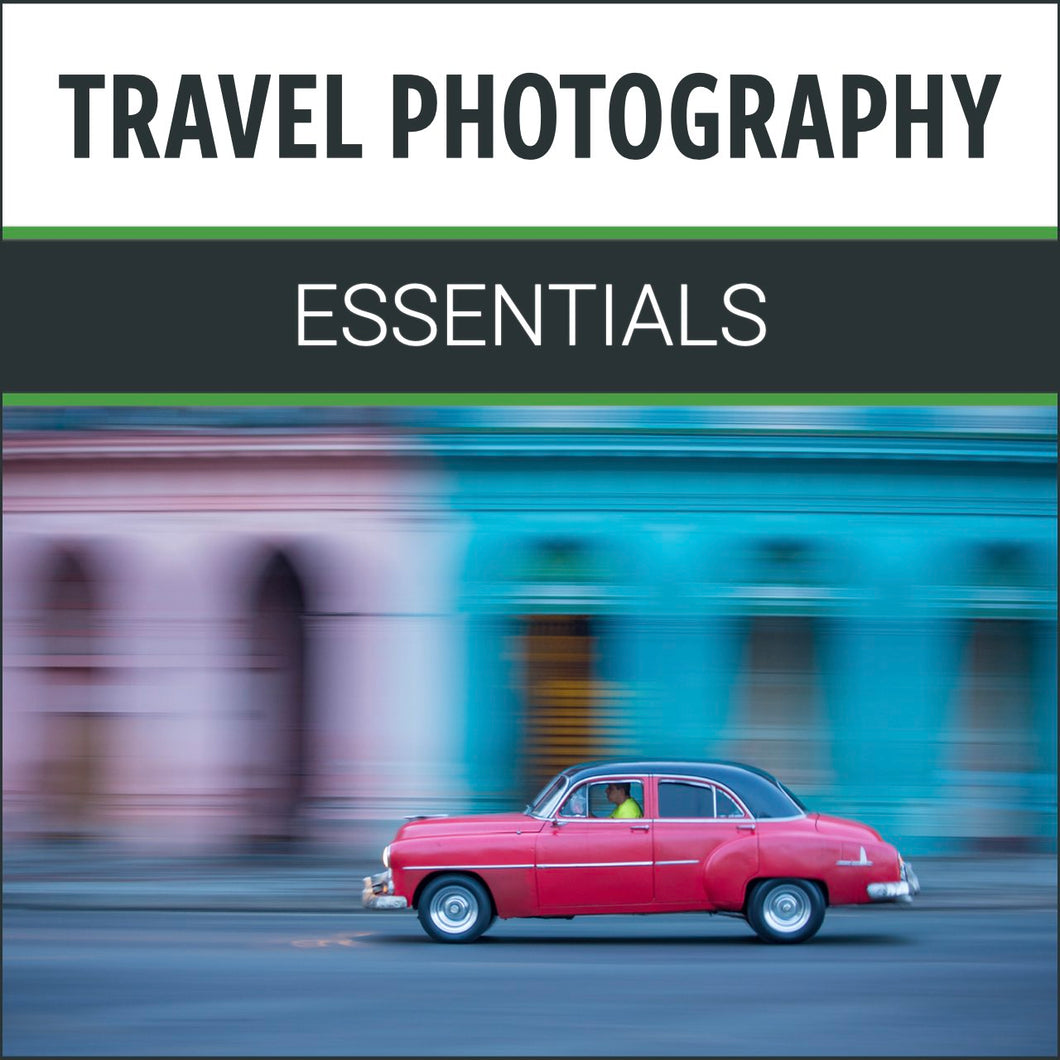 Travel Photography Essentials