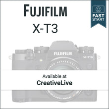 Load image into Gallery viewer, Fujifilm X-T3: Fast Start

