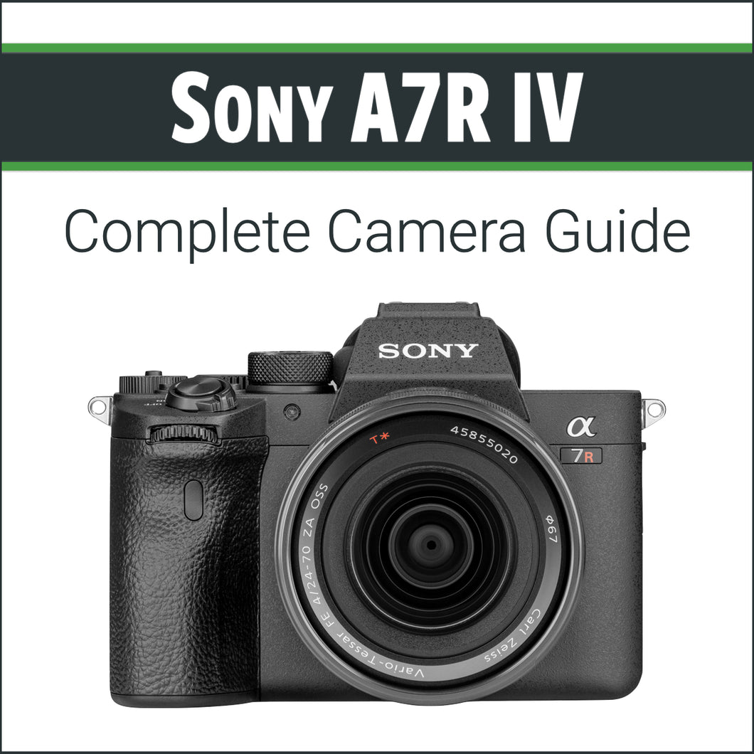 Sony A7R IV: Complete Camera Guide
