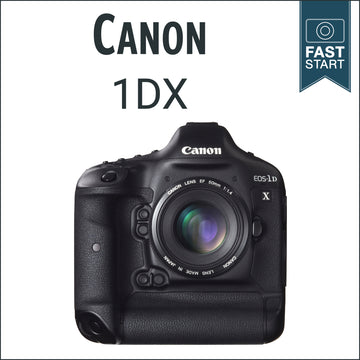 Canon 1DX: Fast Start