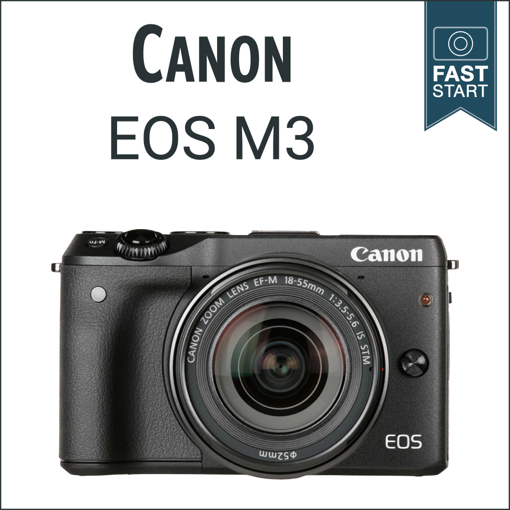 Canon M3: Fast Start