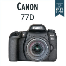 Load image into Gallery viewer, Canon 77D: Fast Start
