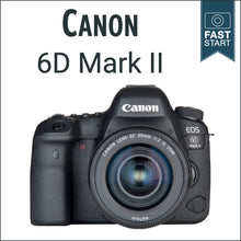 Load image into Gallery viewer, Canon 6D II: Fast Start
