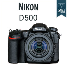 Load image into Gallery viewer, Nikon D500: Fast Start
