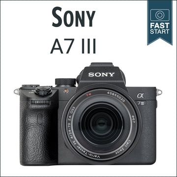 Sony A7 Mark III: Fast Start