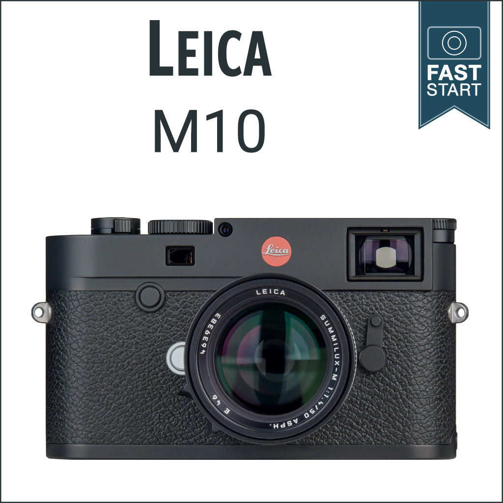 Leica M10: Fast Start